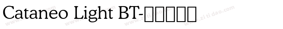 Cataneo Light BT字体转换
